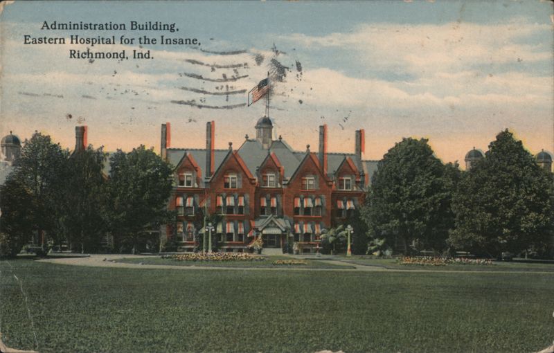 Administration Building, Eastern Hospital for the Insane Richmond Indiana