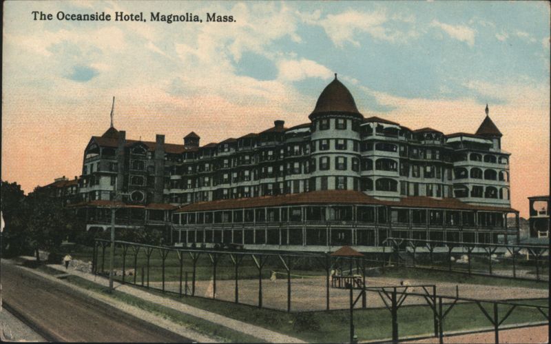 The Oceanside Hotel, Magnolia, Massachusetts