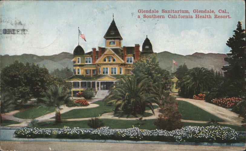 Glendale Sanitarium, Southern California Health Resort
