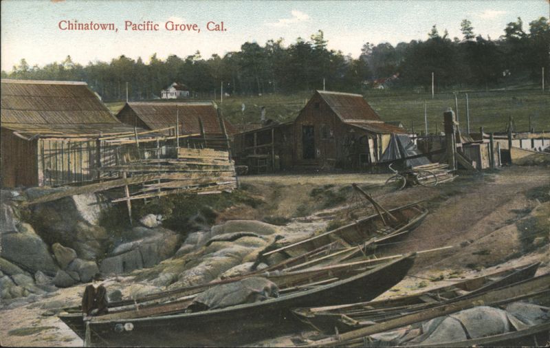 Chinatown Fishing Town, Pacific Grove California