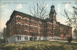 Main Wing, Creighton University, Omaha, Nebraska Postcard