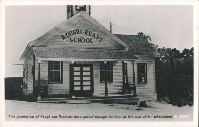 Rough and Ready Schoolhouse California