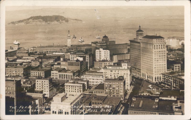 Ferry Building and San Francisco Bay from Russ Building California