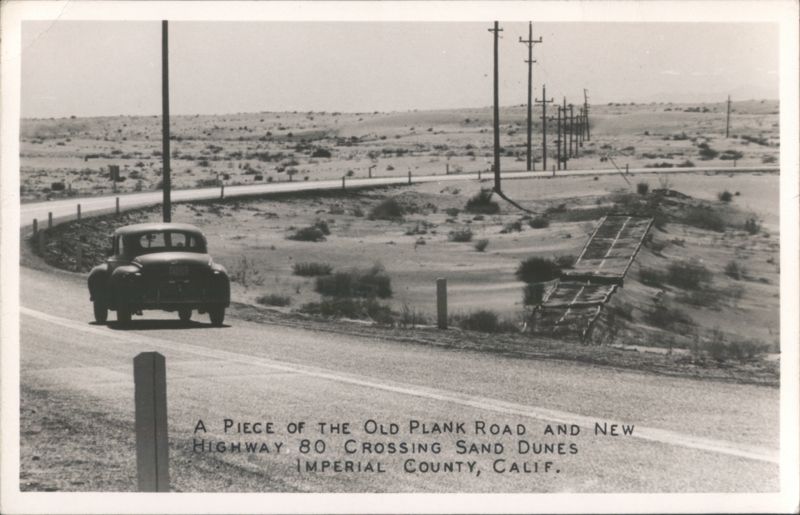 Old Plank Road and Highway 80 Crossing Sand Dunes California