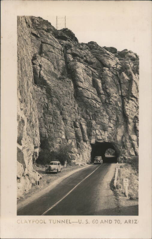 Claypool Tunnel, U.S. 60 and 70, Arizona