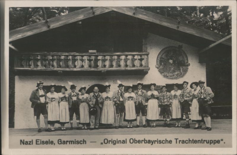 Nazl Eisele, Garmisch, Original Oberbayrische Trachtentruppe Germany