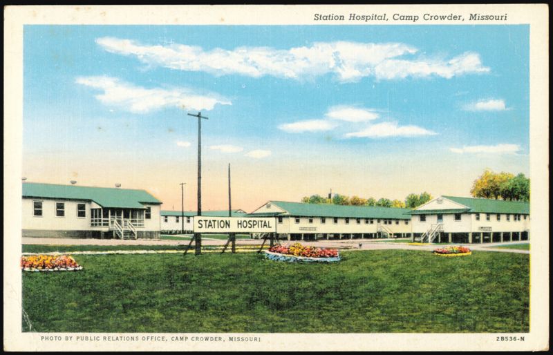 Station Hospital, Camp Crowder, Missouri
