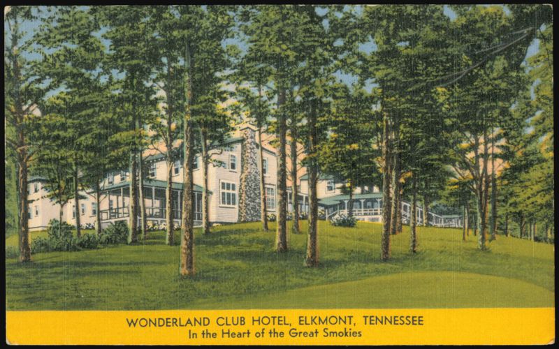 Wonderland Club Hotel, Elkmont, Great Smoky Mountains Tennessee