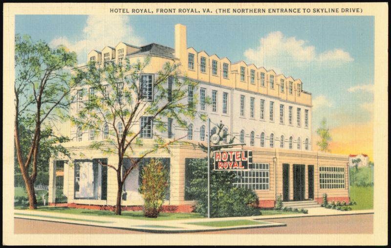 Hotel Royal, Northern Entrance to Skyline Drive Front Royal Virginia