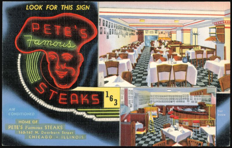 Pete's Famous Steaks, 163-167 N. Dearborn Street Chicago Illinois