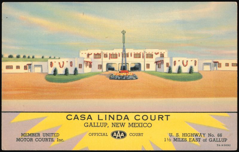 Casa Linda Court, The Southwest's Model Auto Court Gallup New Mexico