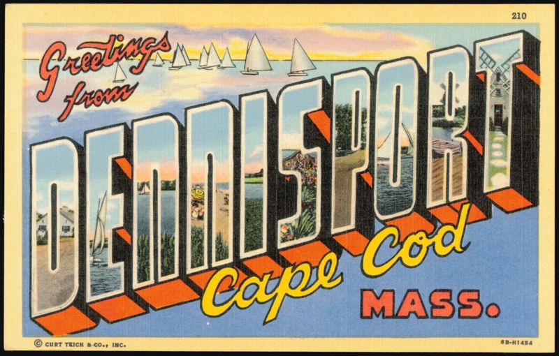Greetings from Dennisport, Cape Cod, Massachusetts Dennis Port