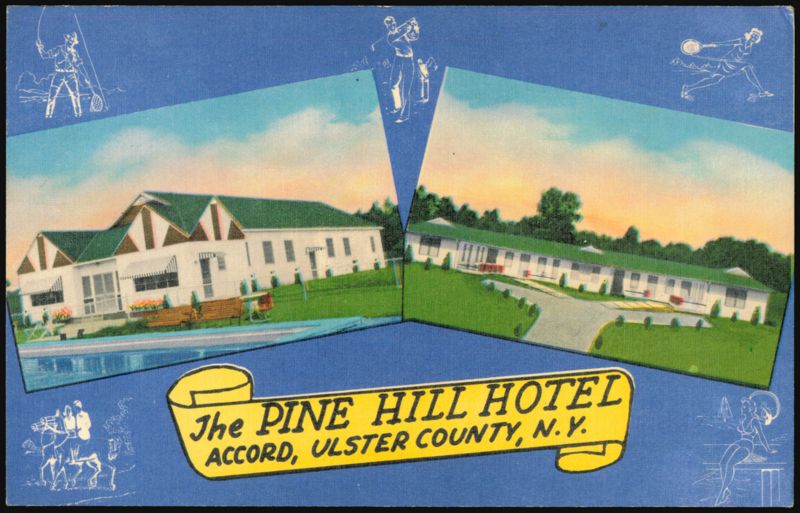 Pine Hill Hotel, Accord, Ulster County, New York