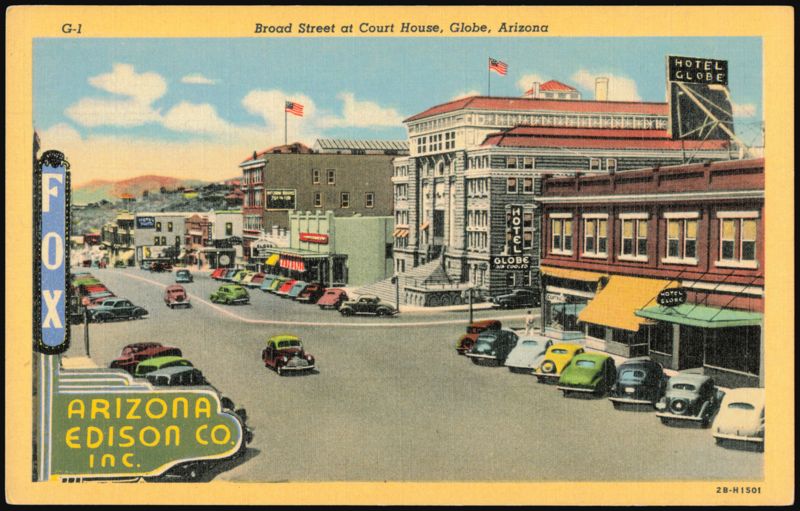 Broad Street at Court House, Globe, Arizona