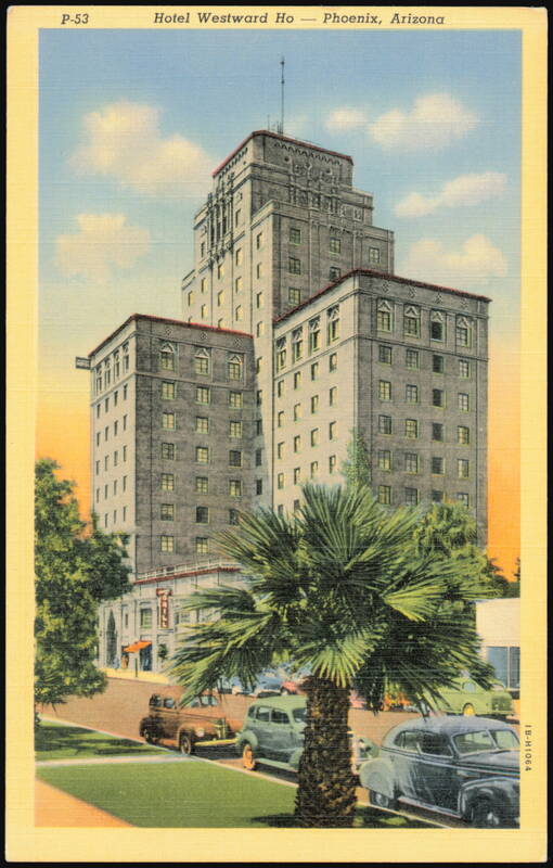 Hotel Westward Ho, Phoenix, Arizona