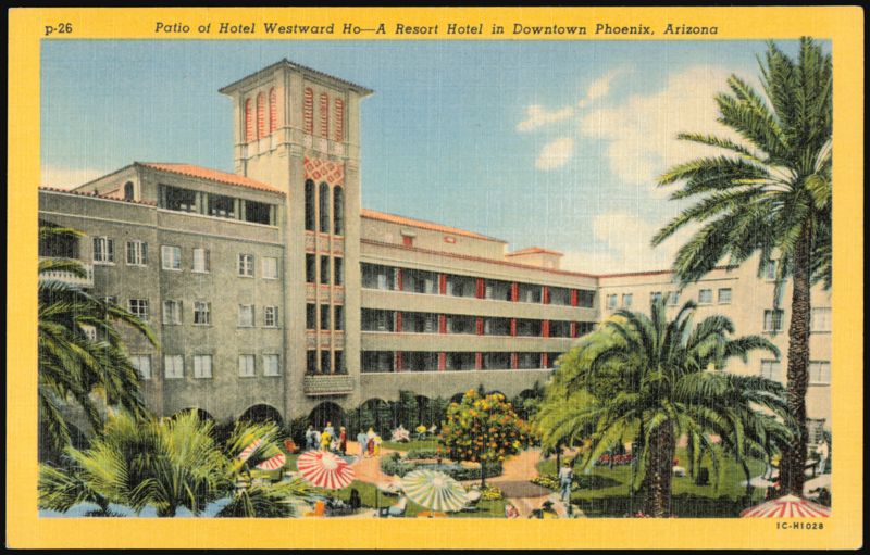 Patio of Hotel Westward Ho, Resort Hotel Phoenix Arizona