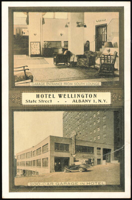 Hotel Wellington, Albany's Only Garage-In Hotel New York