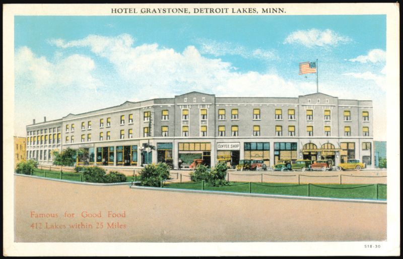 Hotel Graystone, Famous for Good Food, Detroit Lakes, MN Minnesota