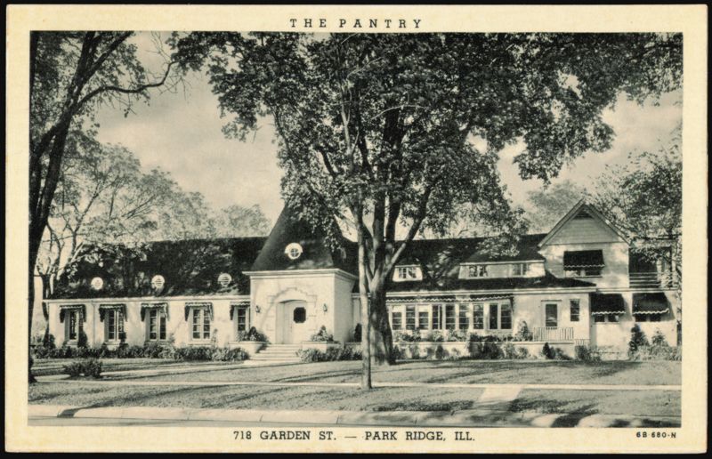 The Pantry Restaurant, 718 Garden St. Park Ridge Illinois