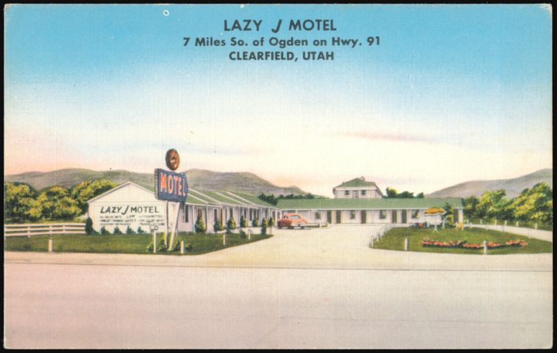 Lazy J Motel, Clearfield, Utah, Hwy 91