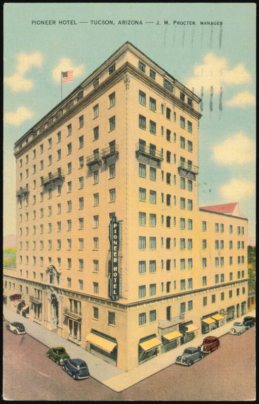 Pioneer Hotel, Tucson, Arizona