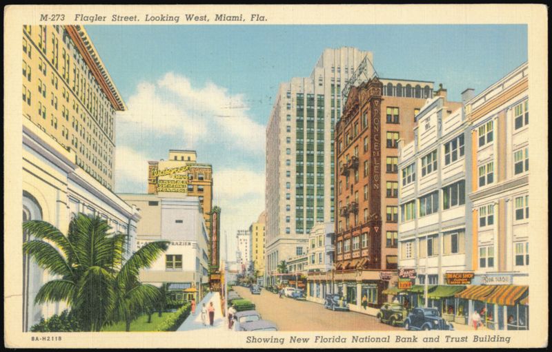 Flagler Street Looking West, Florida National Bank Building Miami