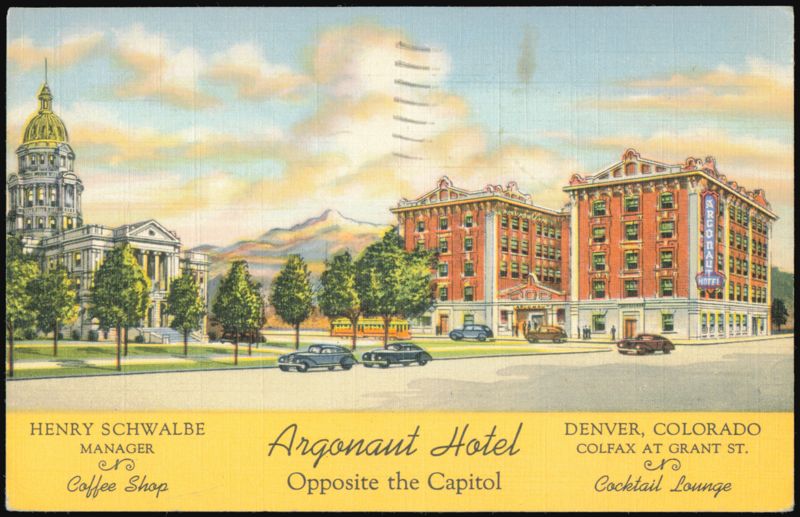 Argonaut Hotel, Opposite the Capitol, Denver, Colorado