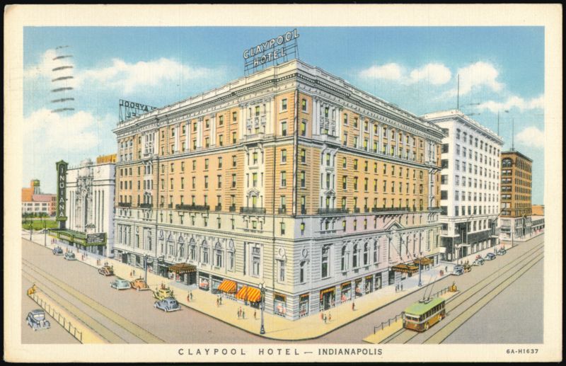 Claypool Hotel, Indianapolis, Indiana