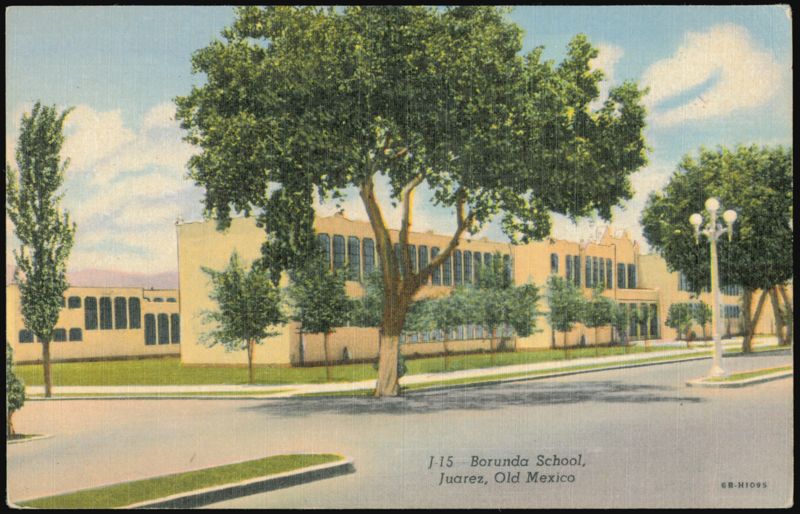 Borunda School Building, Juarez, Mexico