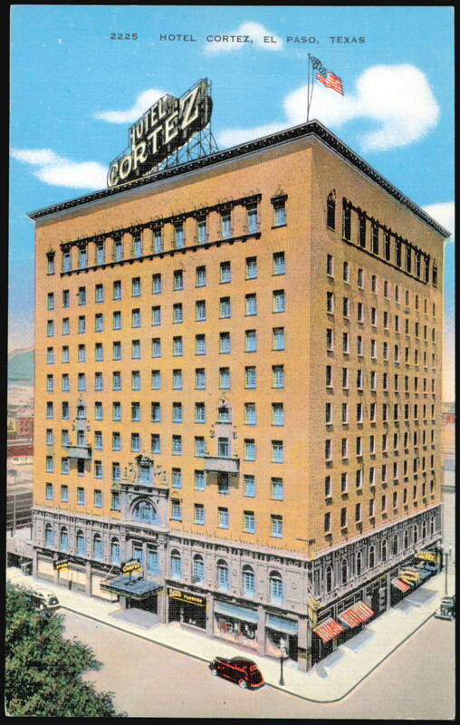 Hotel Cortez, El Paso, Texas