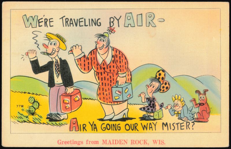 We're Traveling by Air - Greetings from Maiden Rock, WI