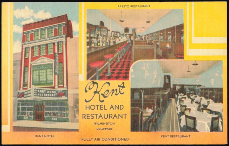 Kent Hotel and Presto Restaurant, Wilmington, Delaware