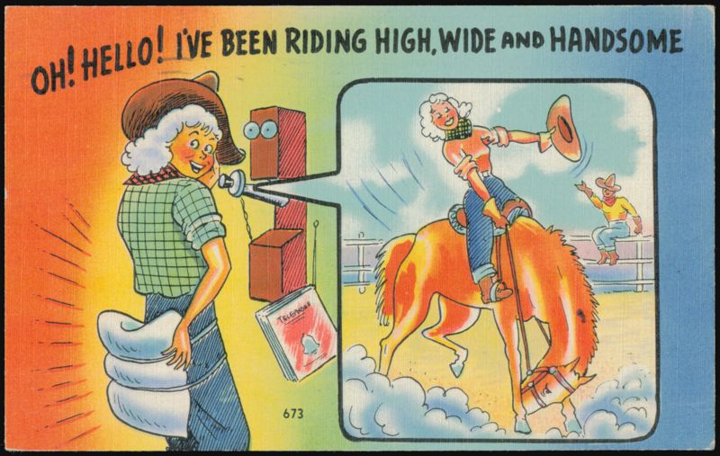 Oh! Hello! I've Been Riding High, Wide and Handsome Camp Hood Texas
