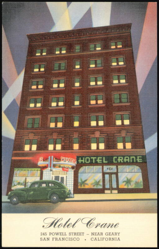 Hotel Crane, 245 Powell Street, San Francisco California