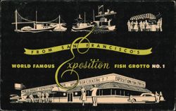 Exposition Fish Grotto No. 1, Fisherman's Wharf Postcard