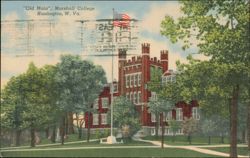 Old Main, Marshall College, Huntington, West Virginia Postcard