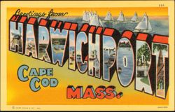 Greetings From Harwichport, Cape Cod, Massachusetts Postcard