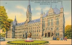 Healy Building and Statue of John Carroll, Georgetown Postcard