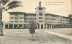 Hotel Planters, 120 Feet Below Sea Level, Brawley, California Postcard