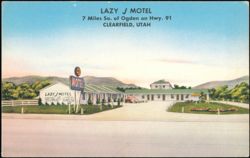 Lazy J Motel, Clearfield, Utah, Hwy 91 Postcard