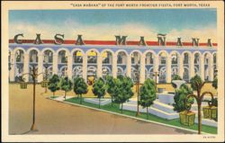 Casa Mañana, Fort Worth Frontier Fiesta, Texas Postcard