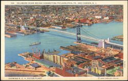 Delaware River Bridge Connecting Philadelphia and Camden Postcard