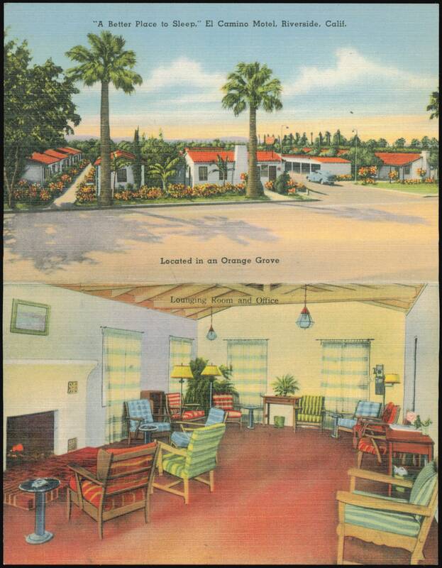 El Camino Motel, Riverside, Calif. - A Better Place to Sleep
