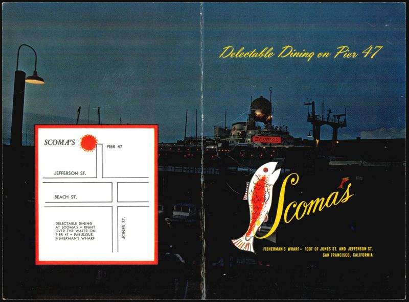 Scoma's Delectable Dining on Pier 47, San Francisco California