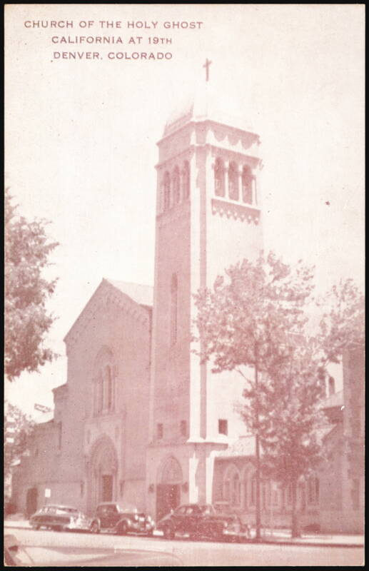 Church of the Holy Ghost, California at 19th Denver Colorado