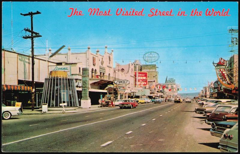 Main Street - The Most Visited Street in the World Tijuana Mexico
