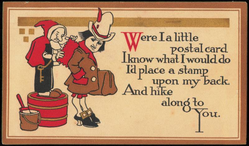 Were I a Little Postal Card I'd Place a Stamp Upon My Back