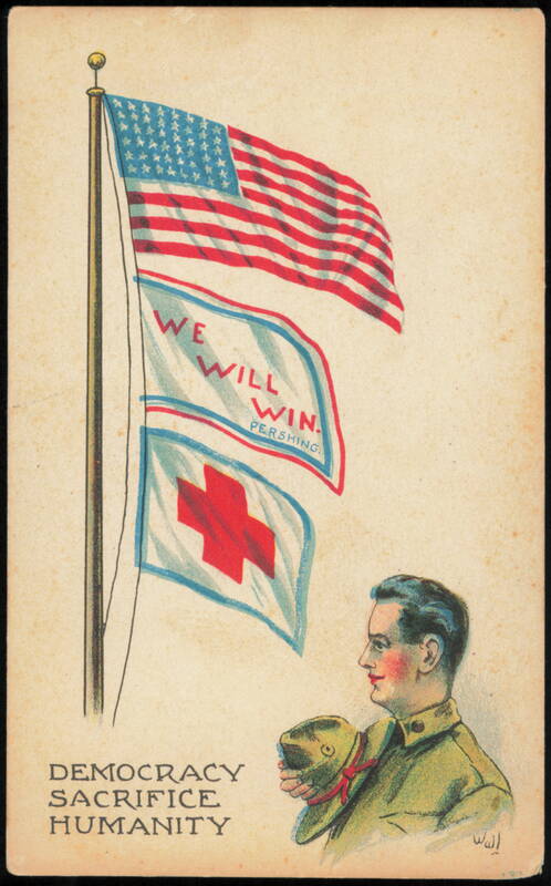 WWI Soldier, Flags, Pershing We Will Win, Bernhardt Wall