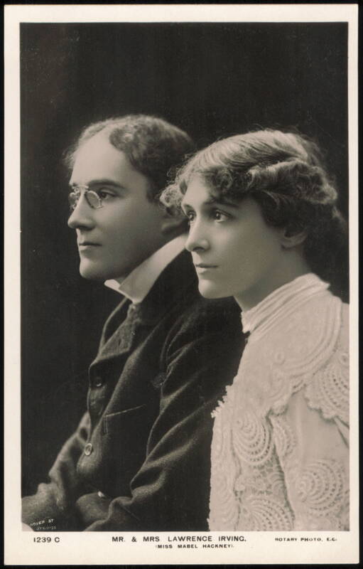 Mr. & Mrs. Lawrence Irving (Miss Mabel Hackney)