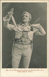 Acton Bond as Comte de Fauchet in The Only Way Postcard